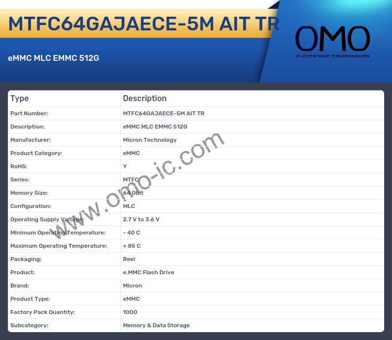 MTFC64GAJAECE-5M AIT TR