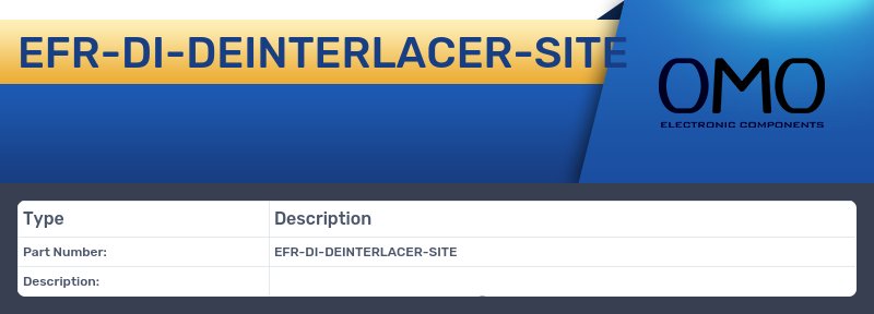 EFR-DI-DEINTERLACER-SITE