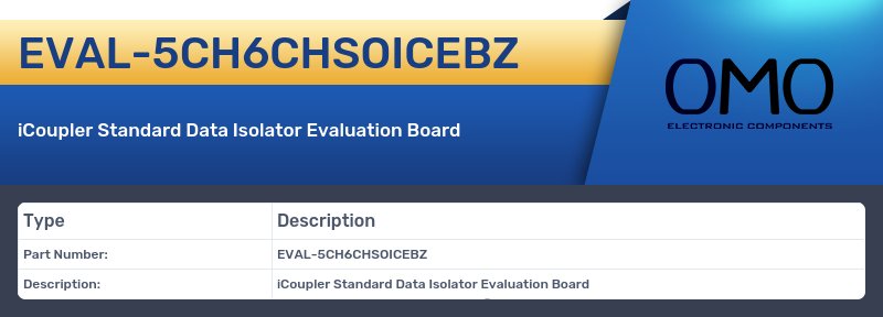 EVAL-5CH6CHSOICEBZ