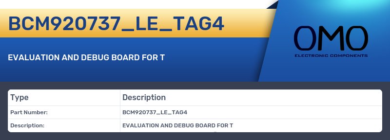 BCM920737_LE_TAG4