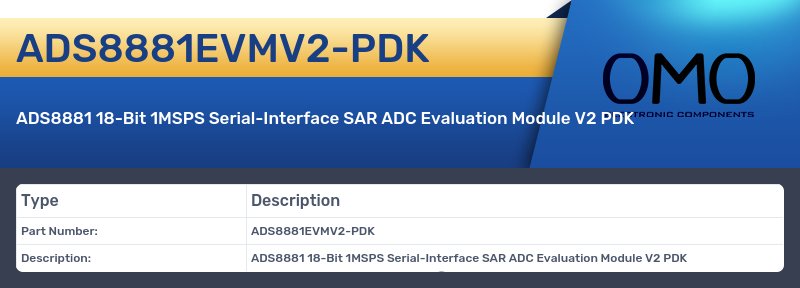 ADS8881EVMV2-PDK