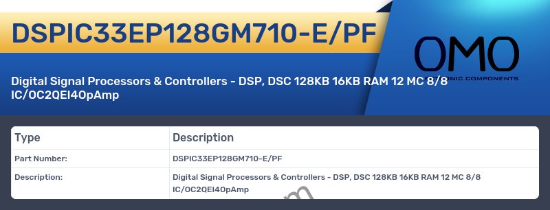 DSPIC33EP128GM710-E/PF