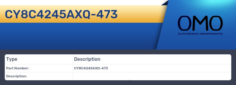 CY8C4245AXQ-473