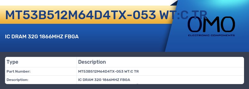 MT53B512M64D4TX-053 WT:C TR