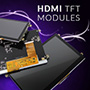 HDMI TFT Modules